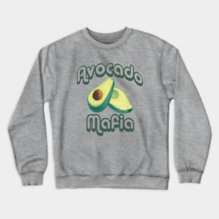 avocado mafia Crewneck Sweatshirt